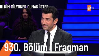 Kim Milyoner Olmak İster? 930. Bölüm Fragmanı