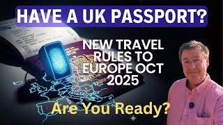 Big Changes Uk Travellers To Europe From October 2025 Ees