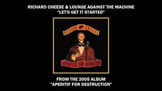 Watch Richard Cheese Lets Get It Started video