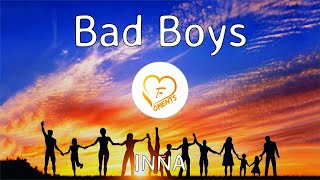 INNA - Bad Boys (Lyrics)