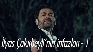 İlyas Çakırbeylinin Infazları 1 - Eşkıya Dünyaya Hükümdar Olmaz