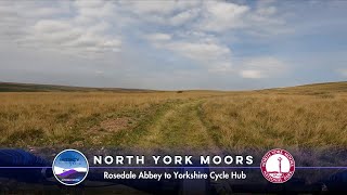 North York Moors-Rosedale Abbey to Yorkshire Cycle Hub Fryup