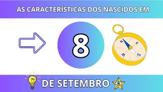 As Características Dos Nascidos No Dia 8 De Setembro