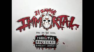 Watch 21 Savage Immortal video