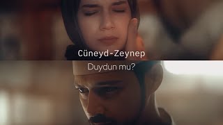 𝐂ü𝐧𝐞𝐲𝐝 - 𝐙𝐞𝐲𝐧𝐞𝐩 𝐊𝐥𝐢𝐩 𝐃𝐮𝐲𝐝𝐮𝐧 𝐦𝐮?