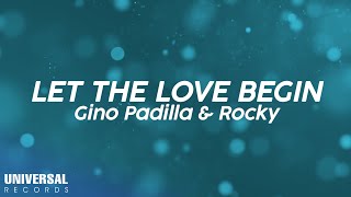Watch Gino Padilla Let The Love Begin video