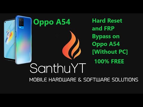 How to Hard Reset and FRP Bypass on Oppo A54 [Without How to Hard Reset and FRP Bypass on Oppo A54 [Without