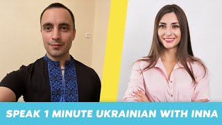 Speak 1 Minute Ukrainian With Inna. Episode