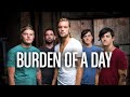 Burden of a Day - I'm Only Laughing On The Outside