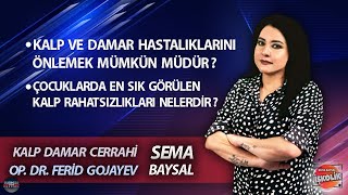 Sema Baysal Ile İşkoli̇k I Feri̇d Gojayev Kalp Ve Damar Cerrahi̇