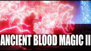 Skyrim Mod I Ancient Blood Magic Ii All Spell Showcase