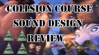 Ice Age Collision Course Sound Design Review