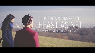 Conchita & Ina Regen - Heast As Net