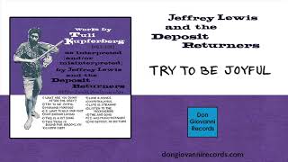 Watch Jeffrey Lewis Try To Be Joyful video
