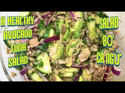 How To Make Avocado Tuna Salad - Cách Làm Salad Bơ Cá Ngừ ! Kim Canada & Family