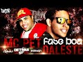 MC Daleste e MC Pet - Fase Boa ♪ (Prod. DJ Wilton) Música nova 2013