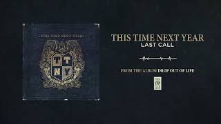 Watch This Time Next Year Last Call video