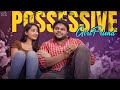 Possessive Girlfriend || Uma Mahesh || Chandu Charms || Latest Telugu Short Films 2024