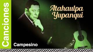 Watch Atahualpa Yupanqui Campesino video
