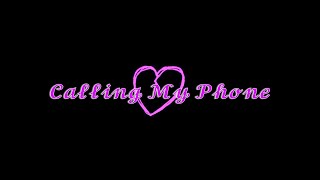 Calling My Phone/ Sheaden