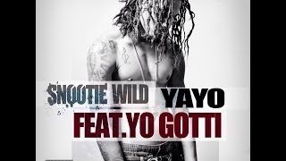 Video Yayo ft. T.I. & Yo Gotti Snootie Wild