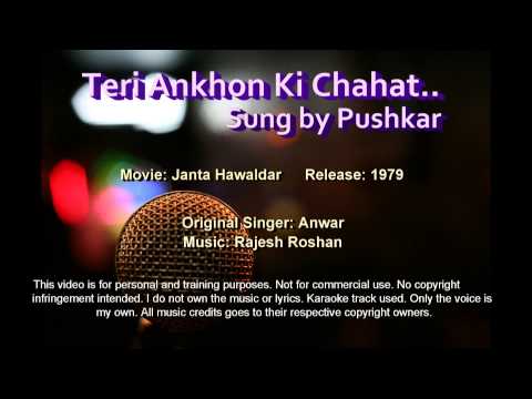 Teri Ankhon Ki Chahat - Pushkar