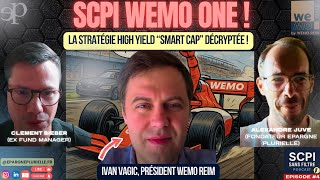 Scpi Wemo One Avec Ivan Vagic Président Stratégie Smart Cap Et Vision Long Terme