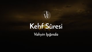Kehf Sûresi - Mahir El-Muaykli