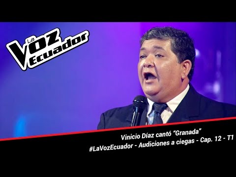 Vinicio Díaz cantó “Granada” - La Voz Ecuador - Audiciones a ciegas - Cap. 12 - T1