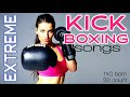 Extreme Kick Boxing Nonstop Songs For Fitness & Workout  140 Bpm / 32 Count