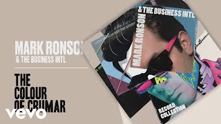 Mark Ronson, The Business Intl. - The Colour Of Crumar (Official Audio)