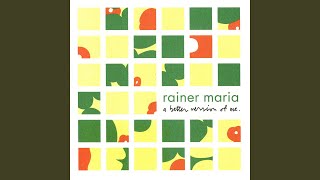 Watch Rainer Maria The Seven Sisters video