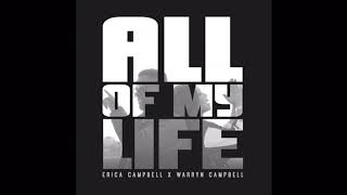 Erica Campbell X Warryn Campbell 34 All Of My Life 34 Preview Erica Campbell X Warryn Campbell 34 All Of My Life 34 Preview