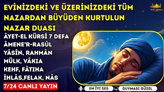 Âyet-El Kürsî 7 Defa, Âmener-Rasûl, Yâsîn, Rahmân, Mülk, Vâkia, Kehf, Fâtiha, İhlâs, Felak, Nâs