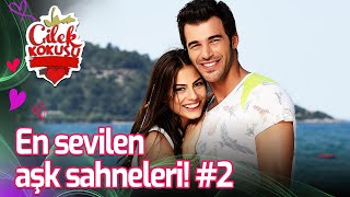 En Sevilen Aşk Sahneleri - Çilek Kokusu