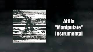 Watch Attila Manipulate video