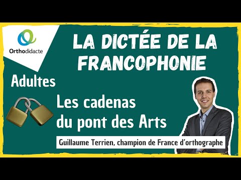 Le pont des Arts - Adultes - La dictée de la francophonie 2021