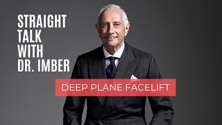 Breaking Down The Deep Plane Facelift With Dr. Gerald Imber