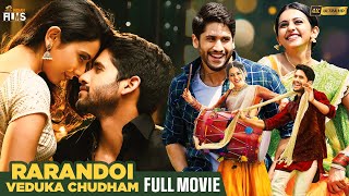 Rarandoi Veduka Chudham Latest Full Movie 4K Naga Chaitanya Rakul Preet Nagarjuna Kannada