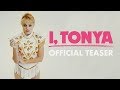 I, TONYA [Official Teaser] – In Theaters Winter 2017