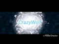 This intro is for Crazy Wolf