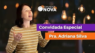 ✝️ Olha o que Ele fez comigo - Tempo de renovo | Pra. Adriana Stavinski | #cultoonline