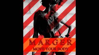 Watch Marger Move Your Body video