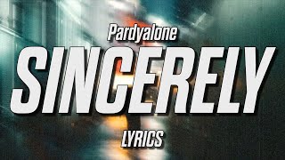 Pardyalone - Sincerely, F*ck You