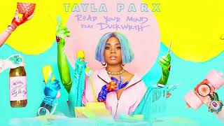 Watch Tayla Parx Read Your Mind feat DUCKWRTH video