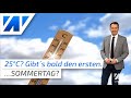 25°C-Marke: Kommt bald der erste Sommertag? Kommende Woche w...