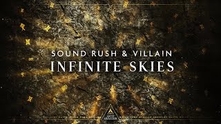Sound Rush & Villain - Infinite Skies