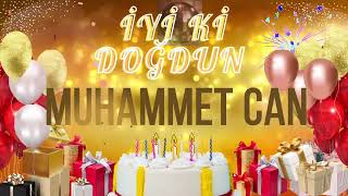Muhammet Can - Doğum Günün Kutlu Olsun Muhammet Can