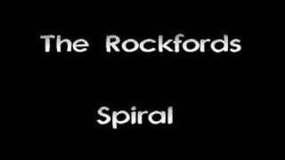 Watch Rockfords Spiral video