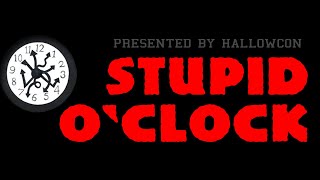HallowCon's Stupid O'clock's Thursday Night Hang Out and Chat